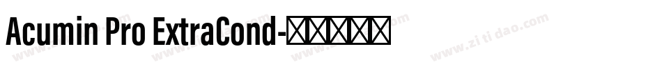 Acumin Pro ExtraCond字体转换